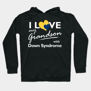 Love for Down Syndrome Grandson Hoodie